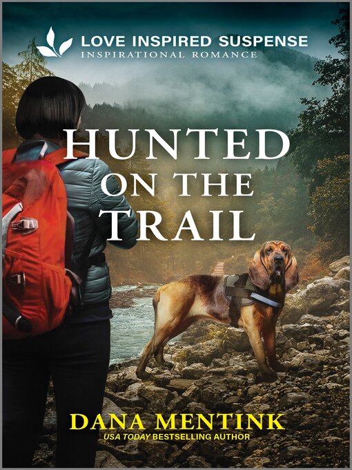 Title details for Hunted on the Trail by Dana Mentink - Available